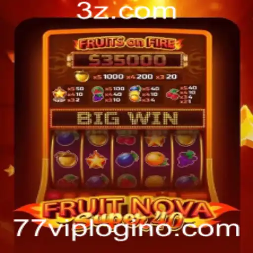 Descubra o Mundo de FruitNovaSuper40 e Como Conectar-se com o 77vip Login
