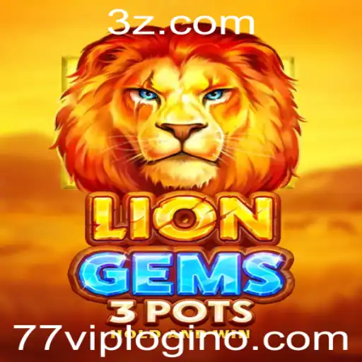 Explorando o Fascinante Mundo de LionGems3pots e 77vip Login